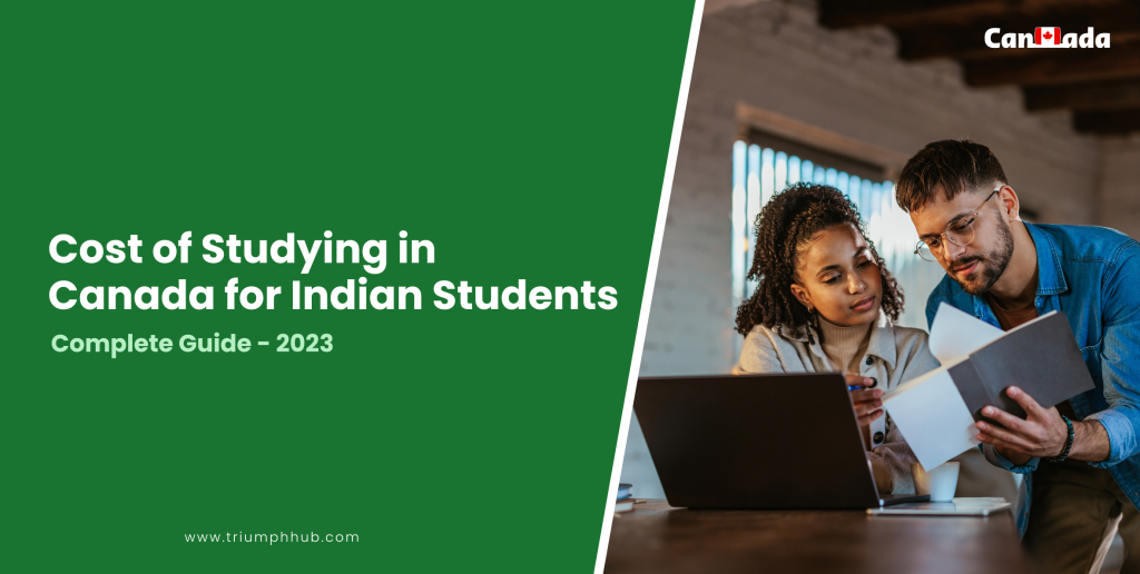 alt="Cost of Studying in canada for Indian Students"