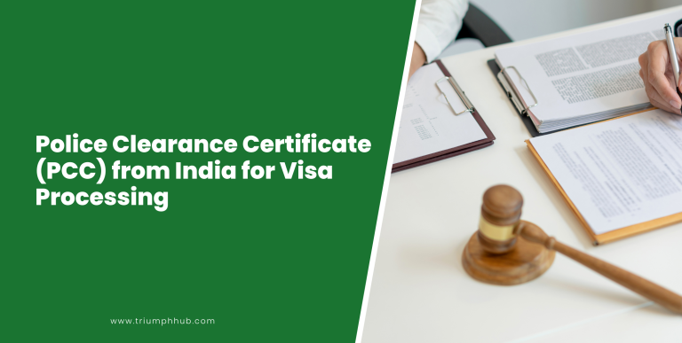 Police Clearance Certificate (PCC) from India for Visa Processing